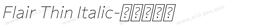 Flair Thin Italic字体转换